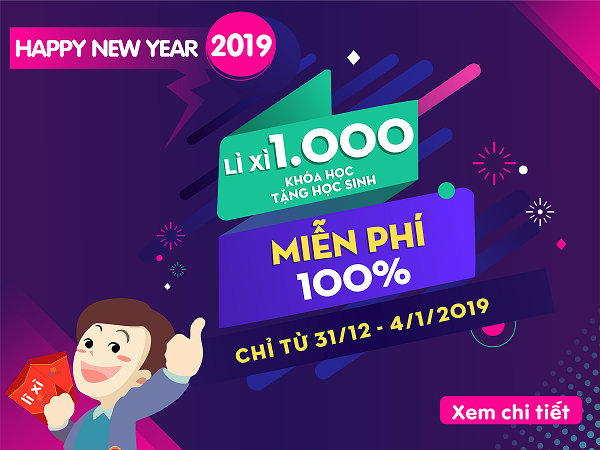 Lì xì 1.000 khóa học nhân dịp năm mới 2019